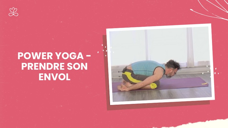 30. Power Yoga - Prendre son envol avec le corbeau avec	David Leluan
